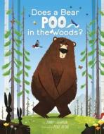 Does a Bear Poo in the Woods? di Jonny Leighton edito da ALADDIN