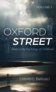 Oxford Street di David C. Bellusci edito da Resource Publications