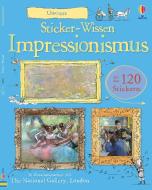 Sticker-Wissen: Impressionismus di Sarah Courtauld edito da Usborne Verlag