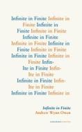 Infinite In Finite di Andrew Wynn Owen edito da Carcanet Press Ltd