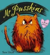 Mr.pusskins di Sam Lloyd edito da Hachette Children\'s Group