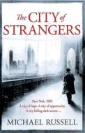 The City of Strangers di Michael Russell edito da HarperCollins Publishers