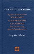 Journey to Armenia di Osip Mandelstam edito da Notting Hill Editions