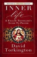 Inner Life di David Torkington edito da Mercier Press