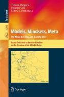 Models, Mindsets, Meta: The What, the How, and the Why Not? edito da Springer International Publishing