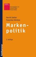 Markenpolitik di Henrik Sattler, Franziska Volckner edito da Kohlhammer
