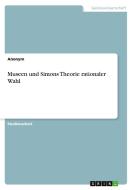 Museen und Simons Theorie rationaler Wahl di Anonym edito da GRIN Verlag