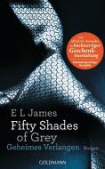 Fifty Shades of Grey - Geheimes Verlangen di E L James edito da Goldmann Verlag