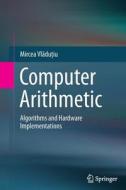 Computer Arithmetic di Mircea Vladutiu edito da Springer Berlin Heidelberg