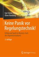 Keine Panik vor Regelungstechnik! di Karl-Dieter Tieste, Oliver Romberg edito da Vieweg+Teubner Verlag