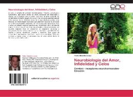 Neurobiología del Amor, Infidelidad y Celos di Pedro Montilla López edito da EAE