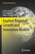 Applied Regional Growth and Innovation Models edito da Springer Berlin Heidelberg