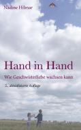 Hand in Hand di Nadine Hilmar edito da Books on Demand