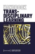 Handbook Transdisciplinary Learning edito da Transcript Verlag