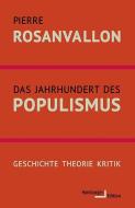 Das Jahrhundert des Populismus di Pierre Rosanvallon edito da Hamburger Edition