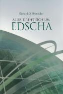 Alles dreht sich um Edscha di Richard-O. Bremicker edito da Bergischer Verlag