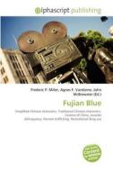 Fujian Blue edito da Betascript Publishing
