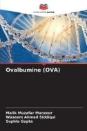 Ovalbumine (OVA) di Malik Muzafar Manzoor edito da Editions Notre Savoir