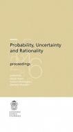 Probability, Uncertainty and Rationality di Hykel Hosni edito da Birkhauser Verlag AG