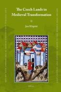 The Czech Lands in Medieval Transformation di Jan Klapste edito da BRILL ACADEMIC PUB
