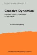 Creative Dynamics di Christina Ljungberg edito da John Benjamins Publishing Co