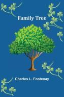 Family Tree di Charles L. Fontenay edito da Alpha Editions