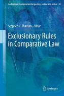 Exclusionary Rules in Comparative Law edito da Springer-Verlag GmbH