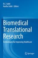 Biomedical Translational Research: Technologies for Improving Healthcare edito da SPRINGER NATURE