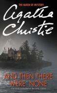 And Then There Were None di Agatha Christie edito da HarperCollins