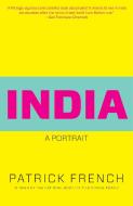 India: A Portrait di Patrick French edito da VINTAGE