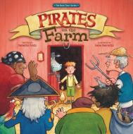 Pirates on the Farm di Denette Fretz edito da ZONDERVAN