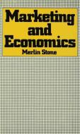 Marketing and Economics di Merlin Stone edito da Palgrave Macmillan
