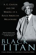 Black Titan di Elizabeth Gardner Hines, Carol Jenkins edito da Random House Usa Inc