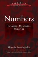 Numbers: Histories, Mysteries, Theories di Albrecht Beutelspacher edito da Dover Publications Inc.