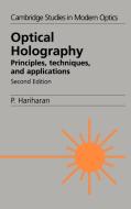 Optical Holography di Parameswaran Hariharan, P. Hariharan edito da Cambridge University Press