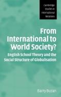 From International to World Society? di Barry Buzan edito da Cambridge University Press