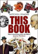 This Book di Mitchell Symons edito da Transworld Publishers Ltd
