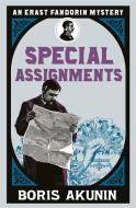Special Assignments di Boris Akunin edito da Orion Publishing Co