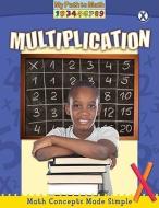 Multiplication di Ann Becker edito da CRABTREE PUB