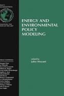 Energy and Environmental Policy Modeling di John Weyant edito da Springer US