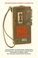 The Next Big Thing di Joe Schlesinger, Naomi Klein, Roy McGregor edito da Goose Lane Editions