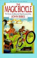 The Magic Bicycle di John Bibee edito da IVP Books