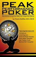 Peak Performance Poker: Revolutionizing the Way You View the Game di Travis Steffen edito da Dimat Enterprises