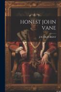 Honest John Vane di Jw De Forest edito da LEGARE STREET PR