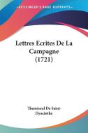 Lettres Ecrites de La Campagne (1721) di Themiseul De Saint-Hyacinthe edito da Kessinger Publishing