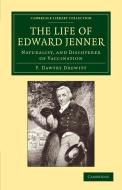 The Life of Edward Jenner di F. Dawtry Drewitt edito da Cambridge University Press