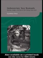 Indonesian Sea Nomads di Cynthia Chou edito da Taylor & Francis Ltd