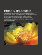 Parks in Melbourne di Books Llc edito da Books LLC, Reference Series