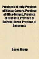 Provinces Of Italy: Province Of Massa-ca di Books Llc edito da Books LLC, Wiki Series