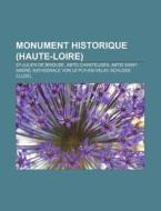 Monument historique (Haute-Loire) di Quelle Wikipedia edito da Books LLC, Reference Series